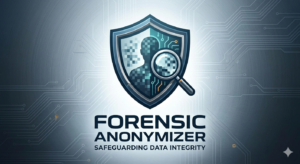 Forensic Anonymizer